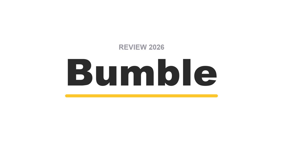 Bumble Review 2026: After AI Matchmaking & Beyond Swiping