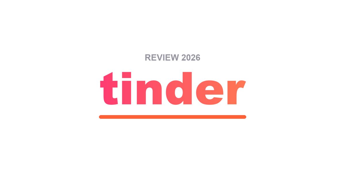Tinder Review 2026: Is It Still Worth Using?