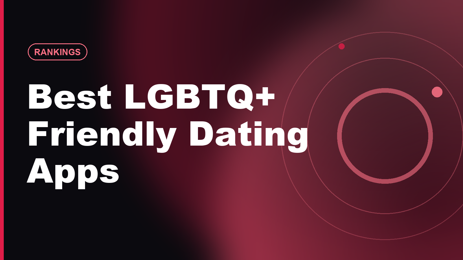 Best LGBTQ+ Friendly Dating Apps for Serious Dating in 2026